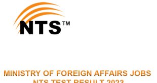 MINISTRY OF FOREIGN AFFAIRS JOBS NTS TEST RESULT 2023