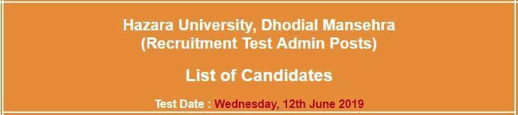 Hazara University, Dhodial Mansehra (Recruitment Test Admin Posts)List of Candidates