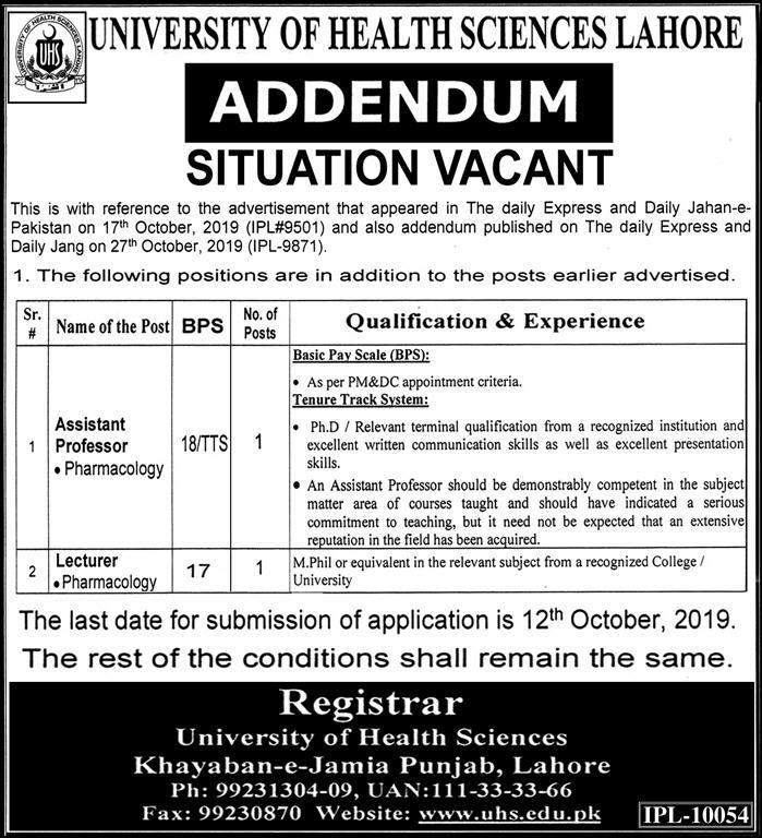 This is with reference to the advertisement that appeared in The daily Express and Daily Jahan-e- Pakistan on 17th October, 2019 (IPL#9501) and also addendum published on The daily Express and Daily Jang on 27th October, 2019 (IPL-9871). 1. The following positions are in addition to the posts earlier advertised.