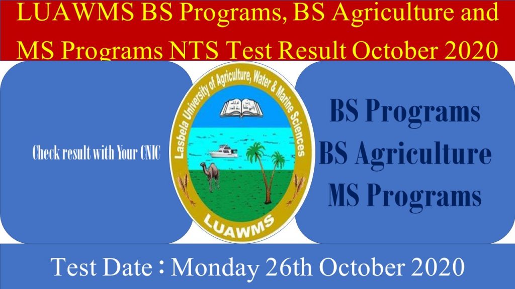 LUAWMS BS Programs, BS Agriculture and MS Programs NTS Test Result October 2020