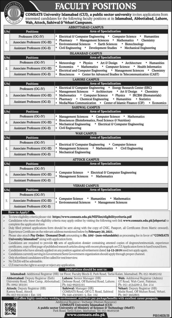 COMSATS University Islamabad (CUI), a public sector university invites applications from interested candidates for the following faculty positions at its Islamabad, Abbottabad, Lahore, Wah, Attock, Sahiwal & Vehari Campuses.