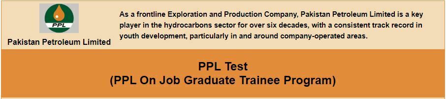 Pakistan Petroleum Limited (PPL) On Job Graduate Trainee Program NTS Test Result 2021 