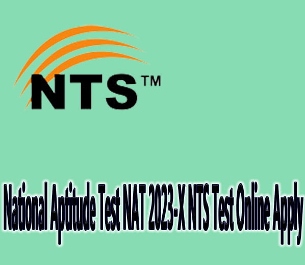 national-aptitude-test-nat-2023-x-nts-test-online-apply